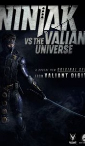 seriál Ninjak vs. the Valiant Universe